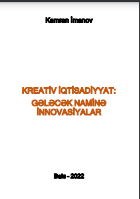Kreativ iqtisadiyyat: gələcək naminə innovasiyalar